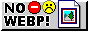 No WebP. Just use PNG 88x31 button