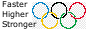 Olympic rings. Faster Higher Stronger 88x31 button