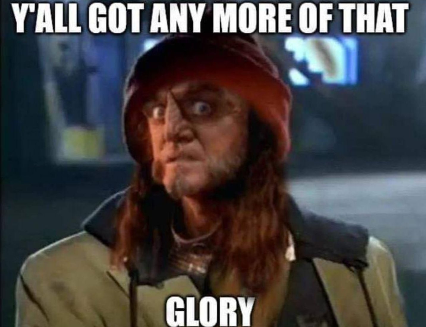 Y'all got any more of that Glory? (Gowron as Tyrone Biggums)